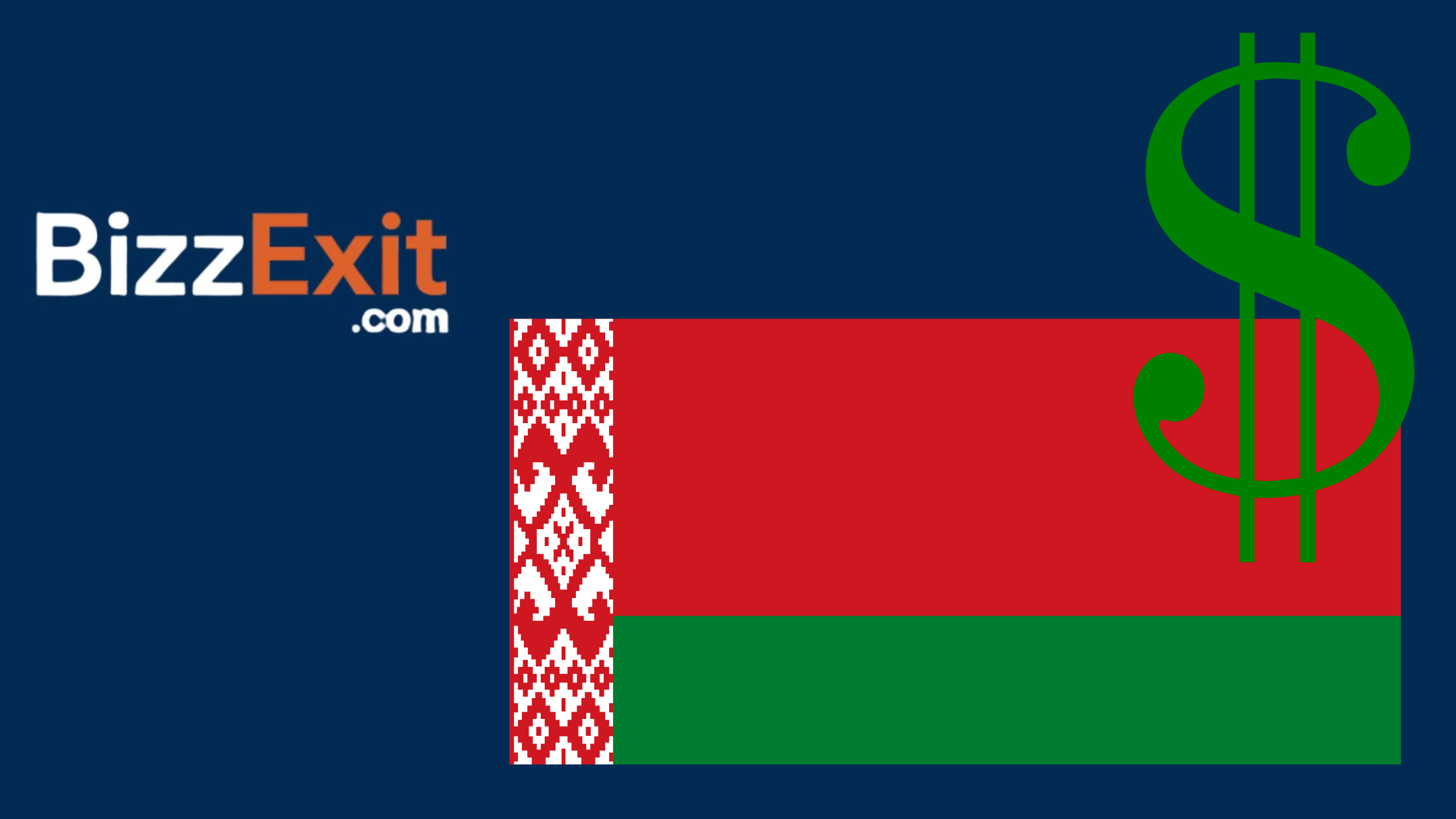 Sell Your Business in Belarus – The Complete Guide to Exiting Your Business with BizzExit