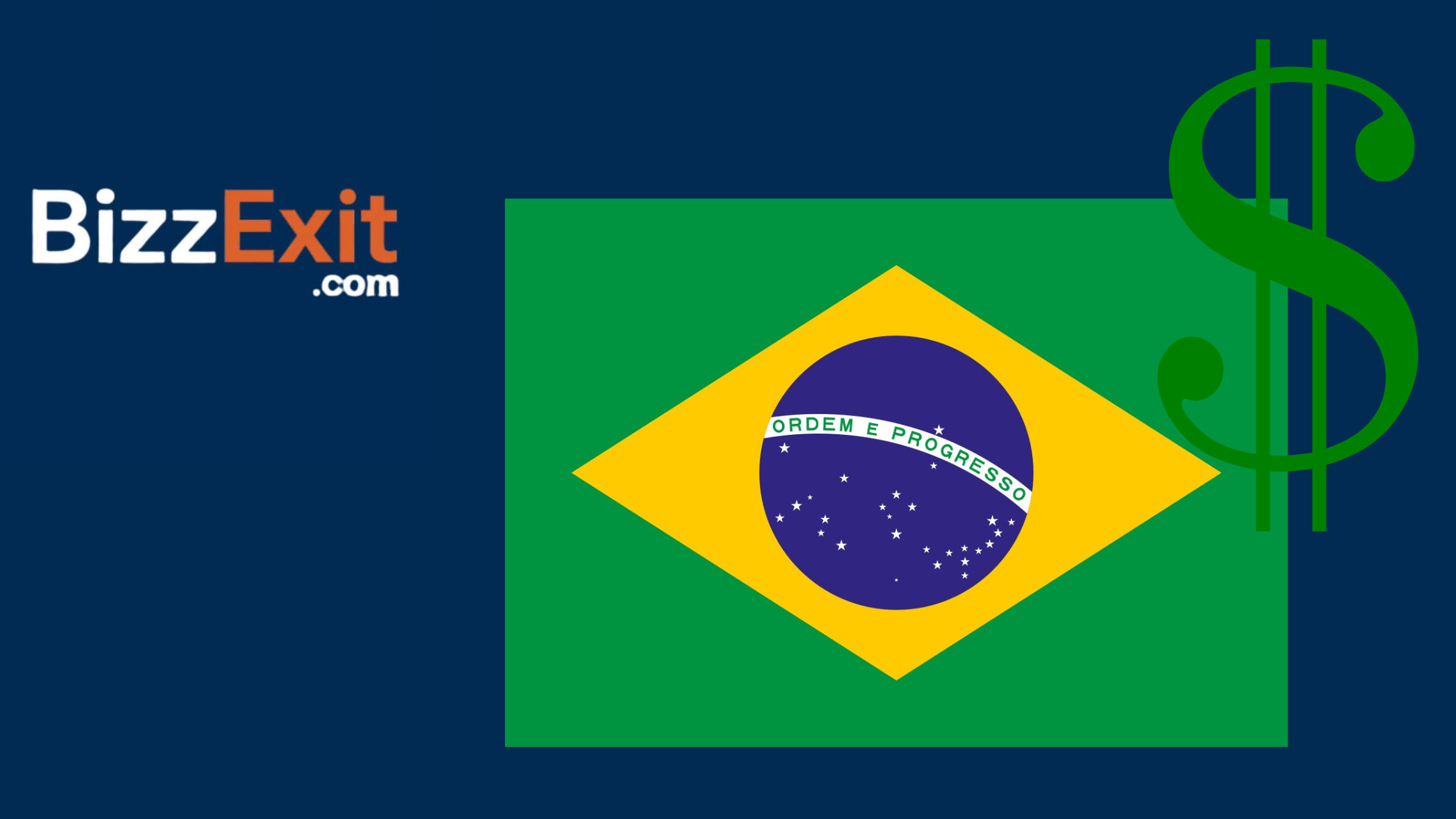 Sell Your Business in Brazil – The Complete Guide to Exiting Your Business with BizzExit