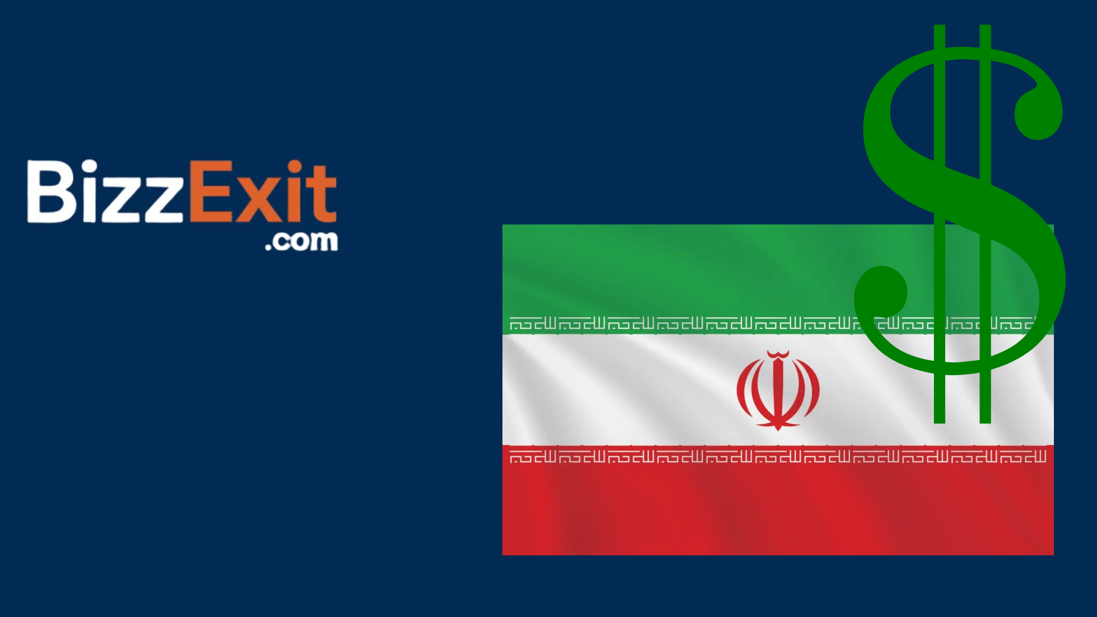 Sell Your Business in Iran – The Complete Guide to Exiting Your Business with BizzExit