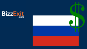 Sell Your Business in Russia – The Complete Guide to Exiting Your Business with BizzExit