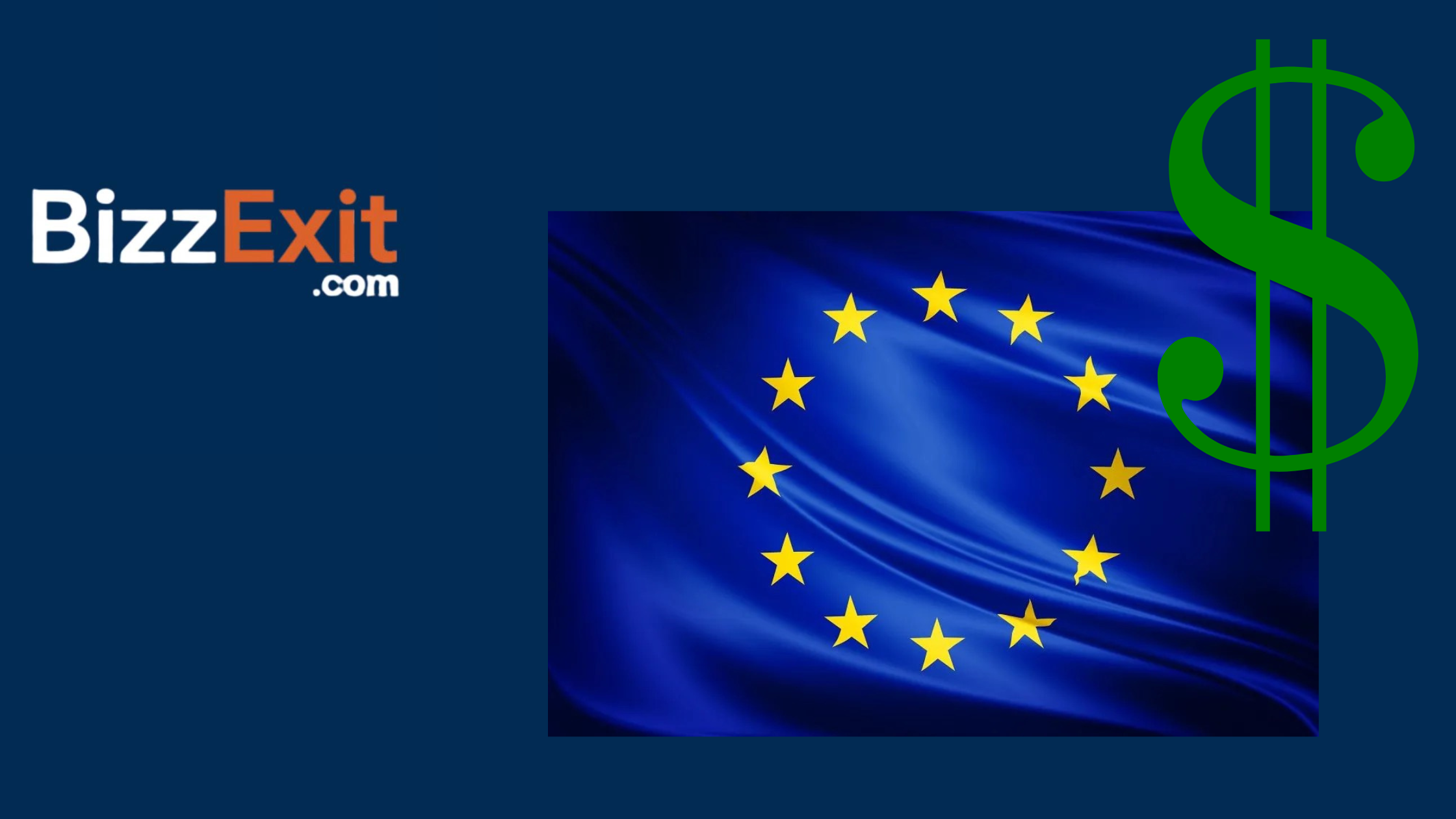 Sell Your Business in the European Union – The Complete Guide to Exiting Your Business with BizzExit