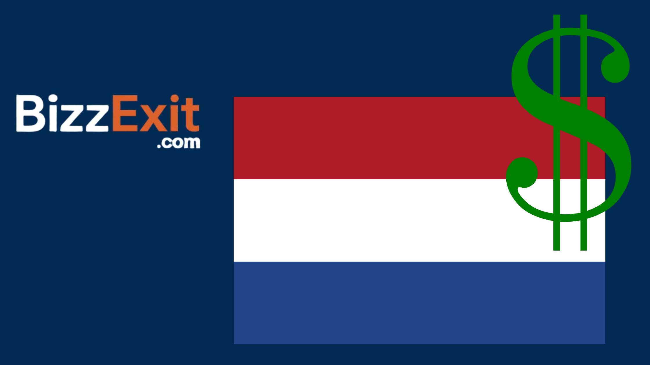 Sell Your Business in the Netherlands – The Complete Guide to Exiting Your Business with BizzExit