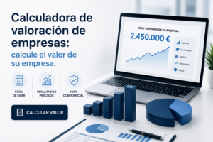 Calculadora de valoración de empresas: calcule el valor de su empresa.