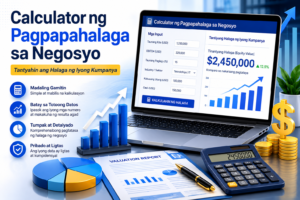 Calculator ng Pagpapahalaga sa Negosyo – Tantyahin ang Halaga ng Iyong Kumpanya