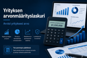 Yrityksen arvonmäärityslaskuri – Arvioi yrityksesi arvo